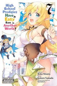 bokomslag High School Prodigies Have It Easy Even in Another World!, Vol. 7 (manga)