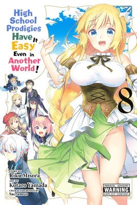 High School Prodigies Have It Easy Even in Another World!, Vol. 8 1