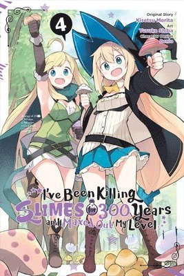 Benio Benio, Jasmine Bernhardt, Kisetsu Morita, Yusuke Shiba - I've Been Killing Slimes for 300 Years and Maxed Out My Level, Vol. 4 (manga), Häftad