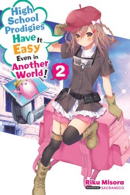 bokomslag High School Prodigies Have It Easy Even in Another World!, Vol. 2 (light novel)