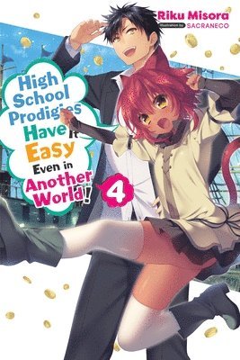 bokomslag High School Prodigies Have It Easy Even in Another World!, Vol. 4 (light novel)