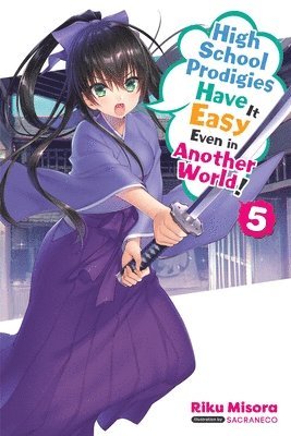 High School Prodigies Have It Easy Even in Another World!, Vol. 5 (light novel) 1