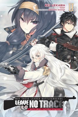 TEDDY Kei Uekawa, Kei Uekawa - May These Leaden Battlegrounds Leave No Trace, Vol. 2 (light novel), Häftad