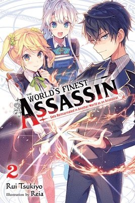 bokomslag The World's Finest Assassin Gets Reincarnated in Another World as an Aristocrat, Vol. 2 (light novel)