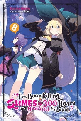 Benio Benio, Kisetsu Morita - I've Been Killing Slimes for 300 Years and Maxed Out My Level, Vol. 8, Häftad