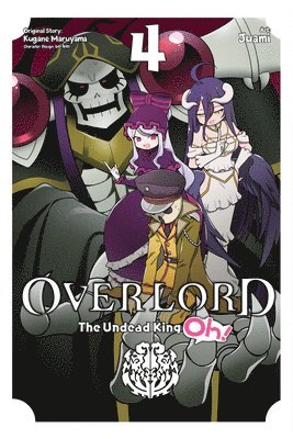 bokomslag Overlord: The Undead King Oh!, Vol. 4