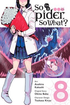 bokomslag So I'm a Spider, So What?, Vol. 8 (manga)