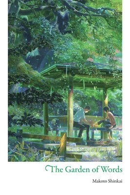 Makoto Shinkai, Taylor Engel - Garden of Words, Inbunden