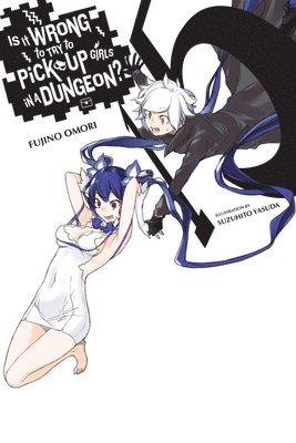 Fujino Omori, Paul Starr, Suzuhito Yasuda - Is It Wrong to Try to Pick Up Girls in a Dungeon?, Vol. 15 (light novel), Häftad