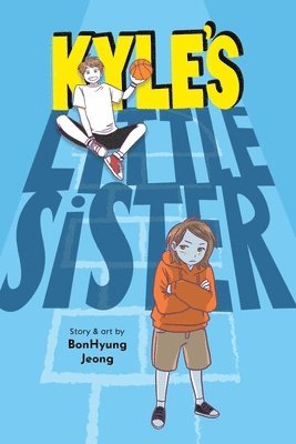 BONHYUNG JEONG - Kyle's Little Sister, Häftad