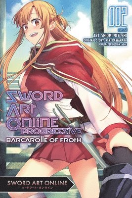 bokomslag Sword Art Online Progressive Barcarolle of Froth, Vol. 2 (manga)