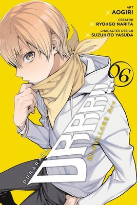 bokomslag Durarara!! RE;DOLLARS Arc, Vol. 6