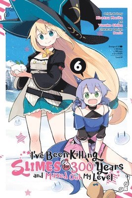 Benio Benio, Jasmine Bernhardt, Katie Blakeslee, Kisetsu Morita, Yusuke Shiba - I've Been Killing Slimes for 300 Years and Maxed Out My Level, Vol. 6 (manga), Häftad