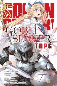 bokomslag Goblin Slayer Tabletop Roleplaying Game