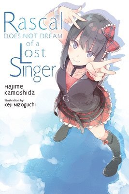 Rascal Does Not Dream of a Lost Singer (light novel) 1