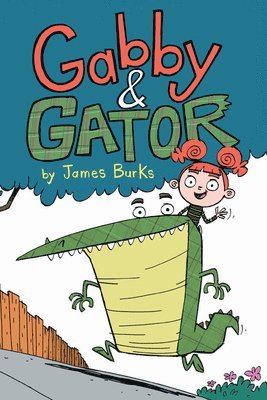 James Burks - Gabby and Gator, Häftad