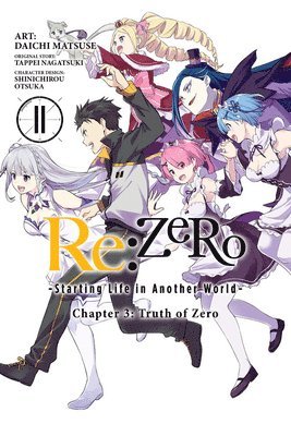 Daichi Matsuse, Jeremiah Bourque, Rochelle Gancio, Shinichirou Otsuka, Tappei Nagatsuki - Re:ZERO -Starting Life in Another World-, Chapter 3: Truth of Zero, Vol. 11 (manga), Häftad