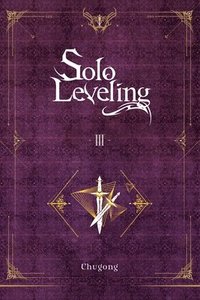 bokomslag Solo Leveling, Vol. 3 (novel)