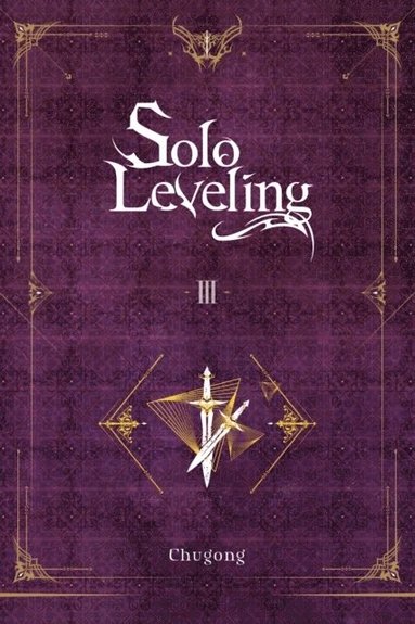 bokomslag Solo Leveling, Vol. 3 (novel)