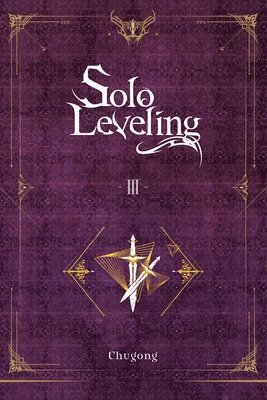 Solo Leveling, Vol. 3 (light novel) 1