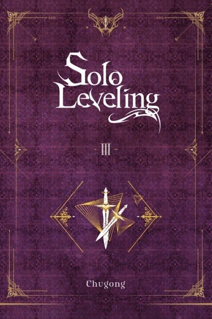 Solo Leveling, Vol. 3 (light novel) 1