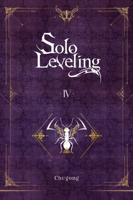 Chugong, Hye Young Im, J. Torres - Solo Leveling, Vol. 4 (novel), Häftad