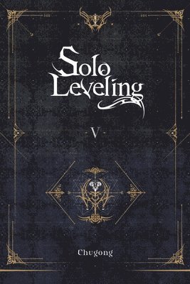 bokomslag Solo Leveling, Vol. 5 (novel)