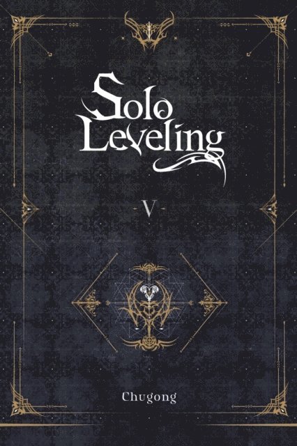 Solo Leveling, Vol. 5 (novel) 1