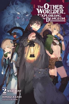 The Otherworlder, Exploring the Dungeon, Vol. 2 (light novel) 1