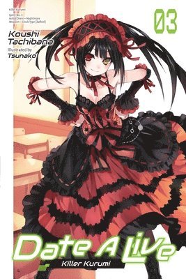 bokomslag Date A Live, Vol. 3 (light novel)