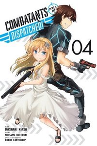 bokomslag Combatants Will Be Dispatched!, Vol. 4 (manga)