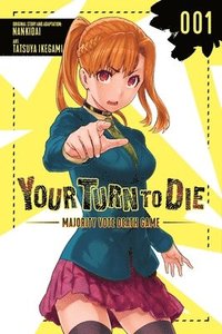 bokomslag Your Turn to Die: Majority Vote Death Game, Vol. 1