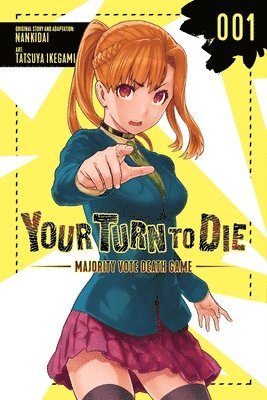 Your Turn to Die: Majority Vote Death Game, Vol. 1 1
