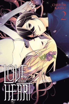 Alethea Nibley, Athena Nibley, Chitose Kaido, Phil Christie - Love and Heart, Vol. 2, Häftad