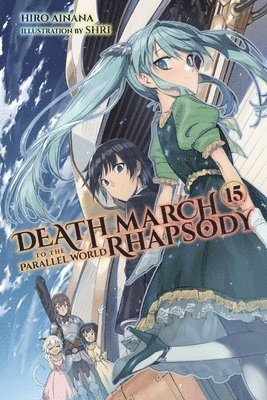 bokomslag Death March to the Parallel World Rhapsody, Vol. 15 (light novel)