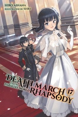 bokomslag Death March to the Parallel World Rhapsody, Vol. 17 (light novel)