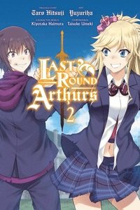 bokomslag Last Round Arthurs, Vol. 2 (manga)
