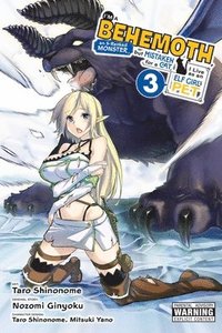 bokomslag I'm a Behemoth, an S-Ranked Monster, but Mistaken for a Cat, I Live as an Elf Girl's Pet, Vol. 3 (manga)