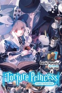 bokomslag Torture Princess: Fremd Torturchen, Vol. 7 (light novel)