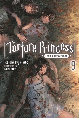 Torture Princess: Fremd Torturchen, Vol. 9 (light novel) 1