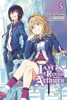 Last Round Arthurs, Vol. 5 (light novel) 1