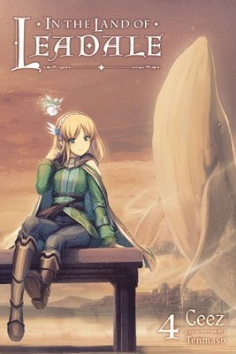 Ceez Ceez, Tenmaso Ceez - In the Land of Leadale, Vol. 4 (light novel), Häftad