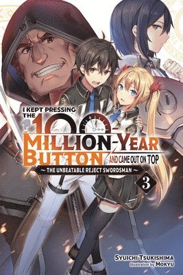 Mokyu Mokyu, Syuichi Tsukishima - I Kept Pressing the 100-Million-Year Button and Came Out on Top, Vol. 3 (light novel), Häftad