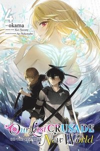 bokomslag Our Last Crusade or the Rise of a New World, Vol. 4 (manga)