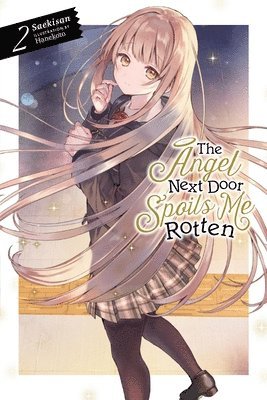 The Angel Next Door Spoils Me Rotten, Vol. 2 (light novel) 1