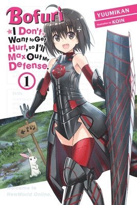 bokomslag Bofuri: I Don't Want to Get Hurt, so I'll Max Out My Defense., Vol. 1 (light novel)