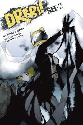 bokomslag Durarara!! SH, Vol. 2 (light novel)