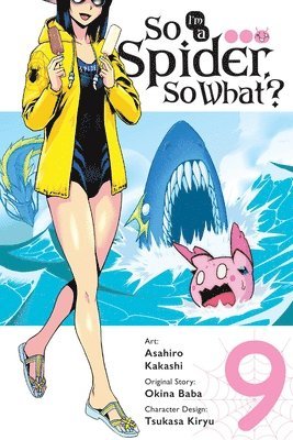 bokomslag So I'm a Spider, So What?, Vol. 9 (manga)