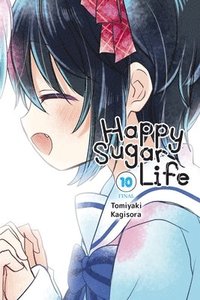 bokomslag Happy Sugar Life, Vol. 10