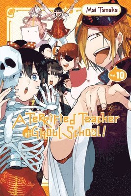 bokomslag A Terrified Teacher at Ghoul School!, Vol. 10